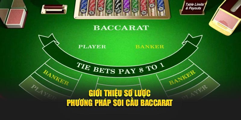 Giới thiệu sơ lược phương pháp soi cầu Baccarat